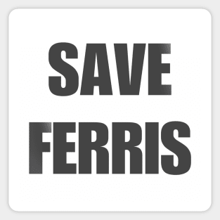 Save Ferris Sticker